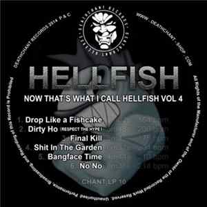 Hellfish - Now Thats What I Call Hellfish Vol. 4 FLAC