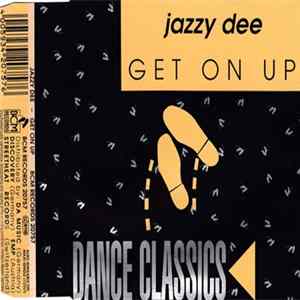 Jazzy Dee - Get On Up FLAC