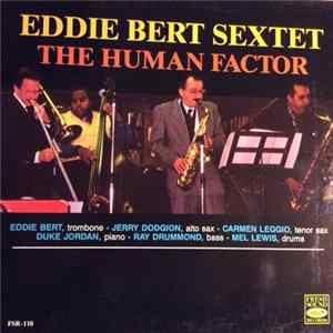The Eddie Bert Sextet - The Human Factor FLAC