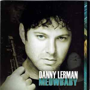 Danny Lerman - Meowbaby FLAC