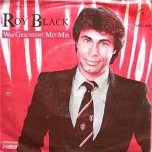 Roy Black - Was Geschieht Mit Mir FLAC