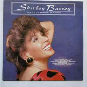 Shirley Bassey - Keep The Music Playing FLAC