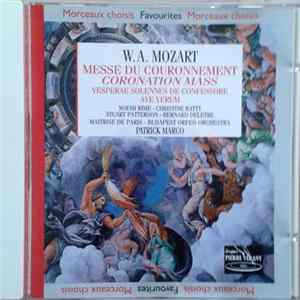 Wolfgang Amadeus Mozart, Noémi Rime, Christine Batty, Bernard Delétré, Patrick Marco, Orfeo Orchestra Budapest - Messe Du Couronnement K.317 FLAC