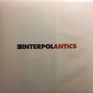Interpol - Antics FLAC