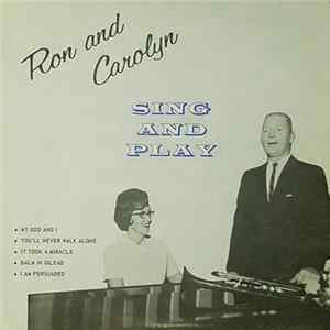 Ron And Carolyn - Sing And Play FLAC