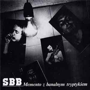 SBB - Memento Z Banalnym Tryptykiem FLAC