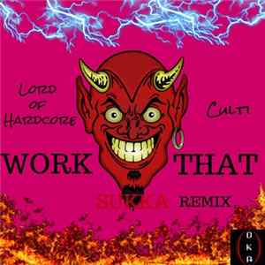 Culti - Work That Sukka (Culti Remix) FLAC