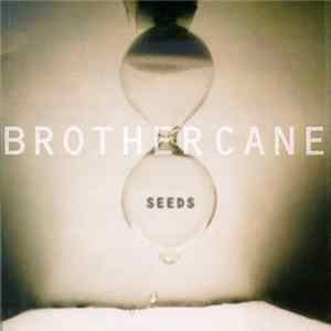 Brother Cane - Seeds FLAC