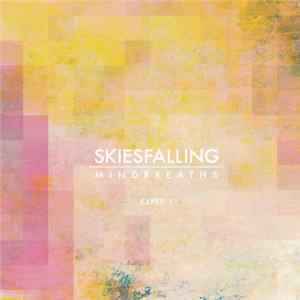 Skies Falling - Mindbreaths EXEP1 FLAC