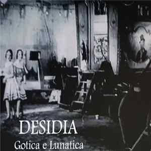Desidia - Gotica E Lunatica FLAC