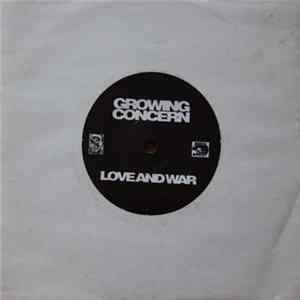 Growing Concern - Love And War FLAC