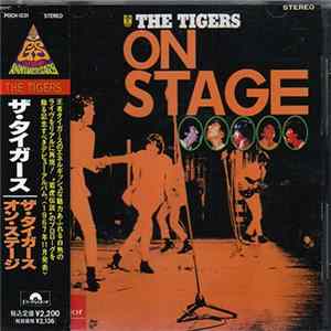 The Tigers - On Stage FLAC