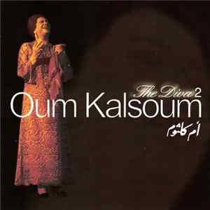 Oum Kalthoum - The Diva FLAC