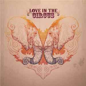 Love In The Circus - Love In The Circus FLAC