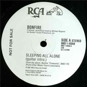 Bonfire - Sleeping All Alone FLAC