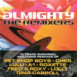 Various - Almighty The Remixers - 10 Track Showreel FLAC