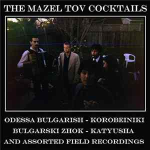 The Mazel Tov Cocktails - The Mazel Tov Cocktails FLAC