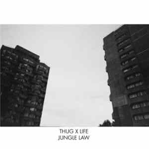 Thug Life - Jungle Law FLAC