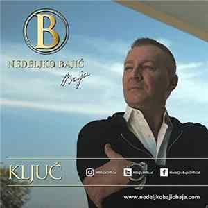 Nedeljko Bajić Baja - Ključ FLAC