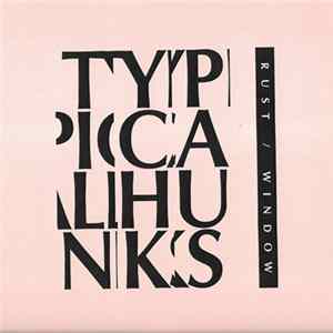 Typical Hunks - Rust / Window FLAC
