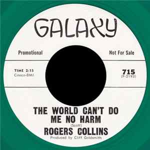 Rogers Collins - The World Can't Do Me No Harm FLAC