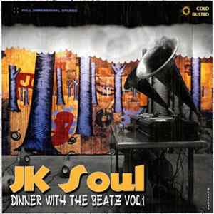 JK Soul - Dinner With The Beatz Volume 1 FLAC