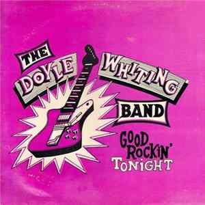 The Doyle-Whiting Band - Good Rockin' Tonight FLAC