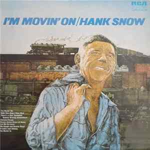 Hank Snow - I'm Movin On FLAC