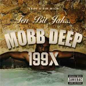 Tede - Ten Bit Jak... Mobb Deep (199X) FLAC