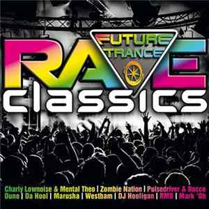 Various - Future Trance: Rave Classics FLAC