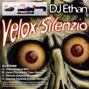 DJ Ethan - Velox / Silenzio FLAC