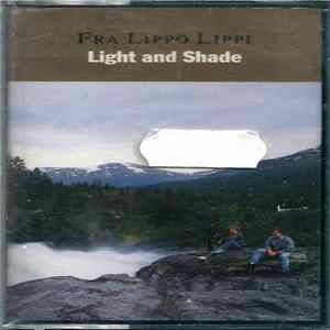 Fra Lippo Lippi - Light And Shade FLAC