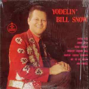 Bill Snow - Yodelin' Bill Snow FLAC