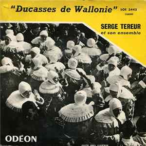 Serge Tereur Et Son Ensemble - Ducasses De Wallonie FLAC