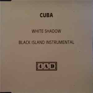 Cuba - White Shadow FLAC
