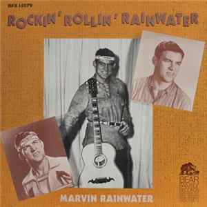 Marvin Rainwater - Rockin' Rollin' Rainwater FLAC