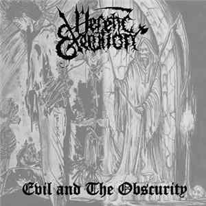 Heretic Execution - Evil And The Obscurity FLAC