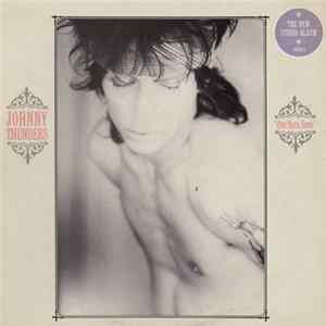 Johnny Thunders - Que Sera, Sera FLAC