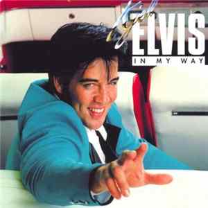 Kjell Elvis - In My Way FLAC
