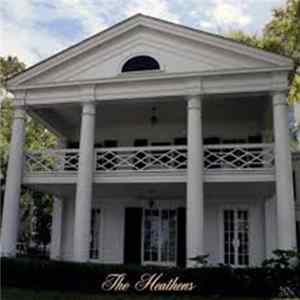 The Heathens - Big White House FLAC