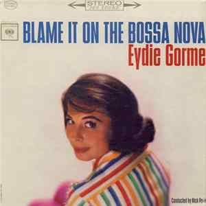 Eydie Gorme - Blame It On The Bossa Nova FLAC
