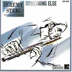 Jeremy Steig Featuring Jan Hammer - Something Else FLAC