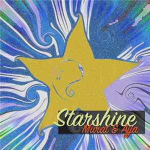 Murat & Ajja - Starshine FLAC