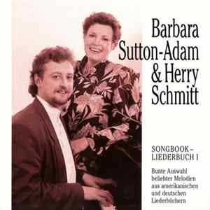 Barbara Sutton-Adam & Herry Schmitt - Songbook - Liederbuch I FLAC