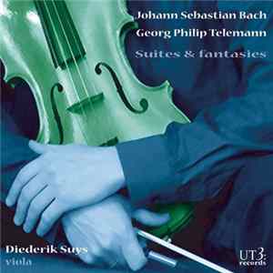 Diederik Suys - Bach – Telemann, Suites & fantasies FLAC