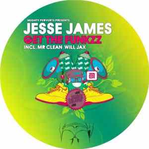 Jesse James - Get The Funkzz FLAC