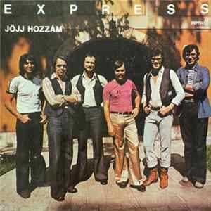 Express - Jöjj Hozzám FLAC