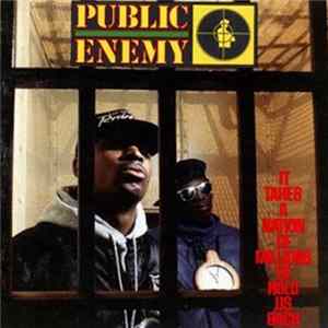 Public Enemy - It Takes A Nation Of Millions To Hold Us Back FLAC
