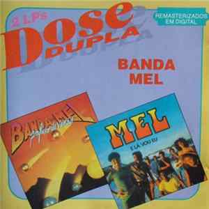 Banda Mel - 2 LPs Dose Dupla FLAC