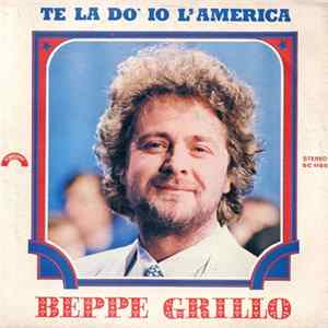 Beppe Grillo - Te La Dò Io L'America FLAC